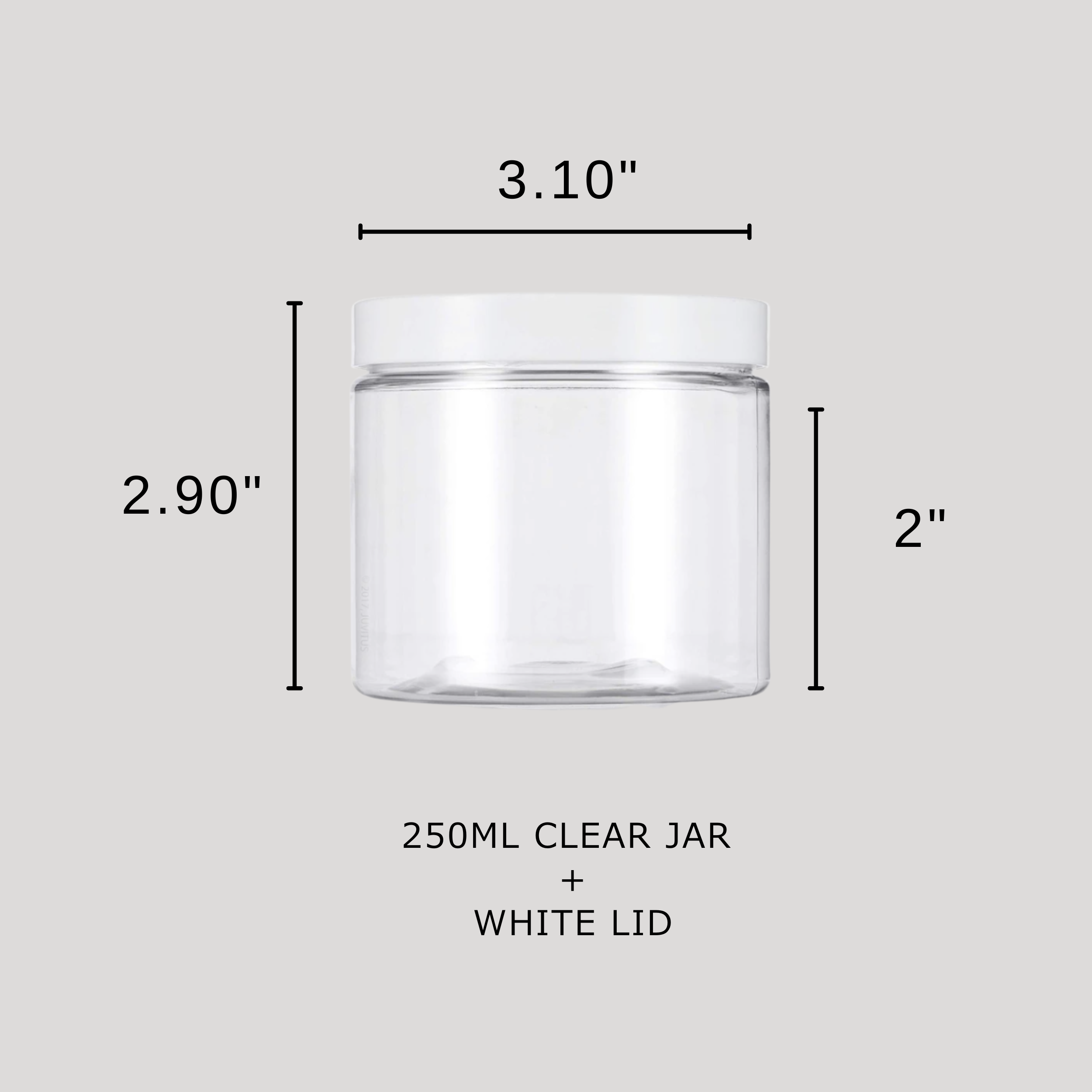 PACKAGE- 240g 240ml 8oz Clear Plastic Jar + White Smooth Cap