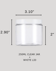 PACKAGE- 240g 240ml 8oz Clear Plastic Jar + White Smooth Cap