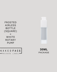 cosmetic luxury package airless pump 30ml frosted bottle, white rotary pump for lotion, cleanser, gel and more  by nakedface private label